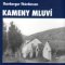 Thórbergur Thórdarson: Kameny mluví Thórbergur Thórdarson: Kameny mluví