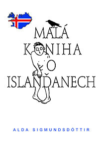Alda Sigmundssóttir: Malá kniha o Islanďanech